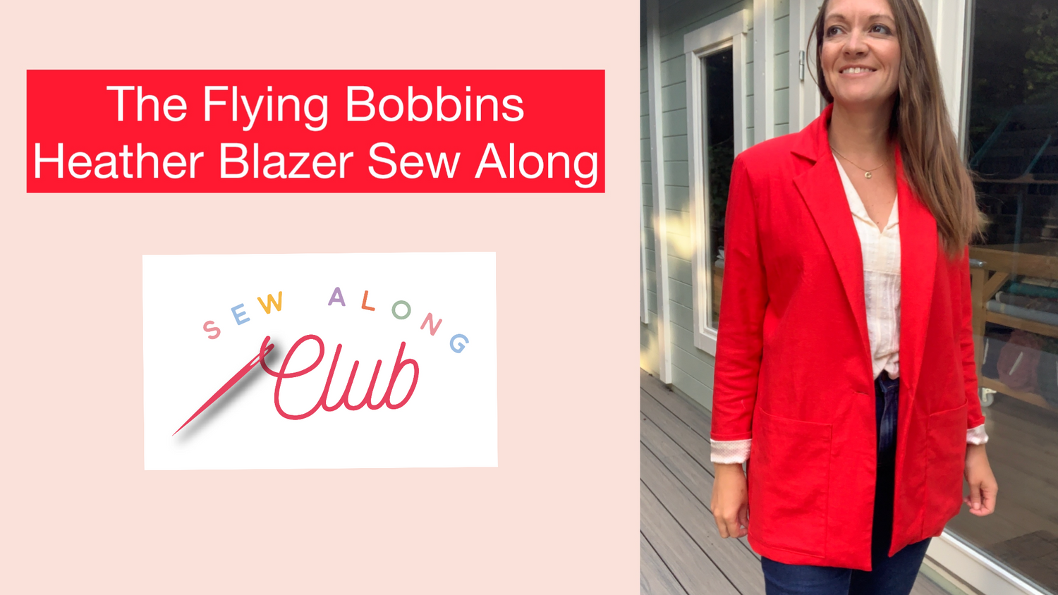 The Heather Blazer Video Course-Video Tutorial-Flying Bobbins Haberdashery