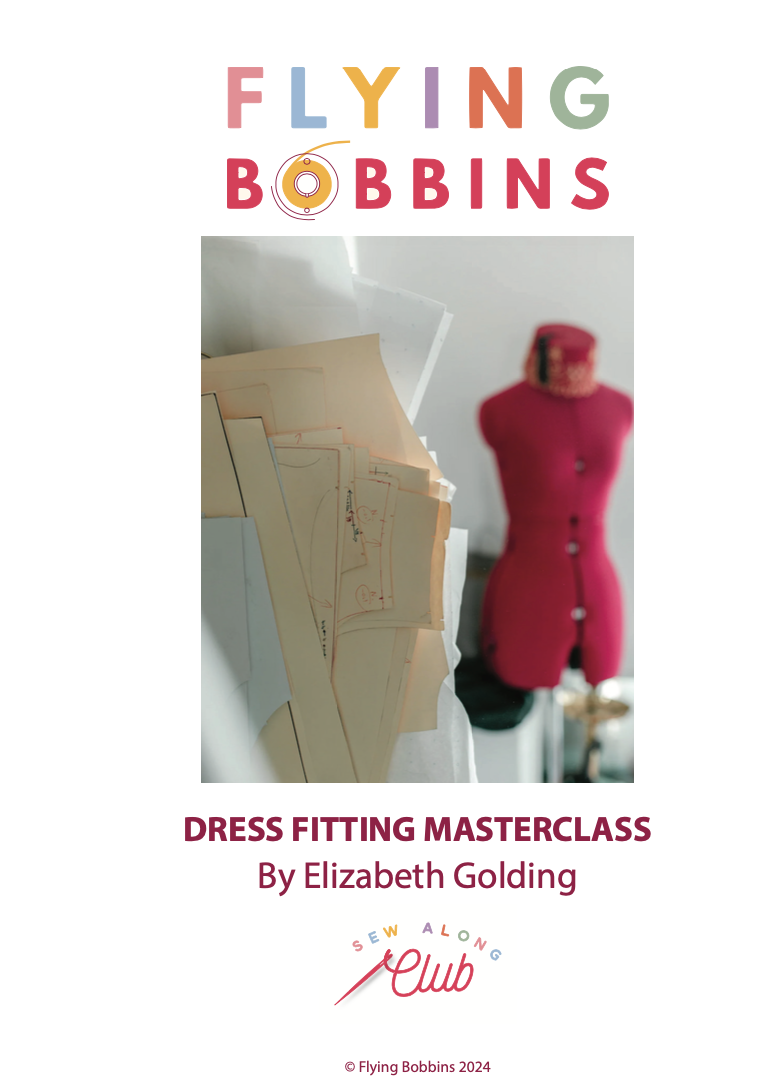 The Dress Fitting Masterclass - FREE DOWNLOAD-Workbook-Flying Bobbins Haberdashery